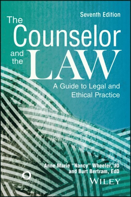 Burt Bertram, Anne Marie Wheeler - Counselor and the Law, E-bok