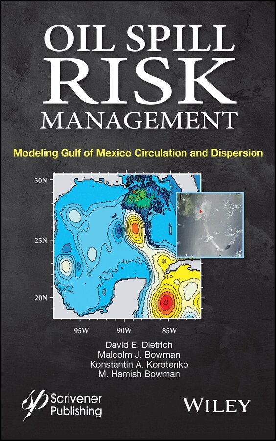 D Dietrich - Oil Spill Risk Management – Modeling Gulf of Mexico Circulation and Oil Dispersal. Tillgänglighet: Tillfälligt slut