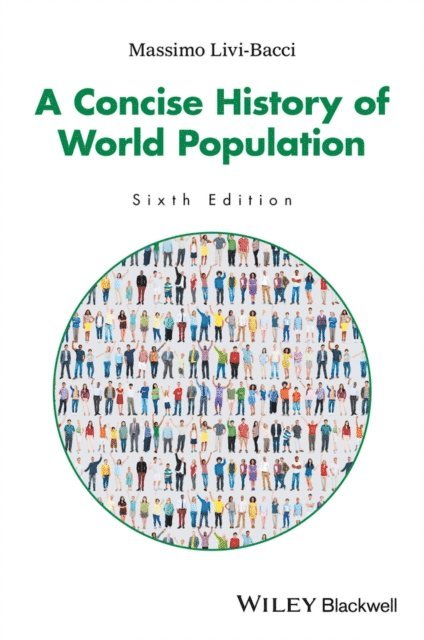 Massimo Livi-Bacci - Concise History of World Population, E-bok
