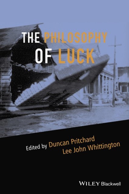 Lee John Whittington, Duncan Pritchard - Philosophy of Luck, E-bok