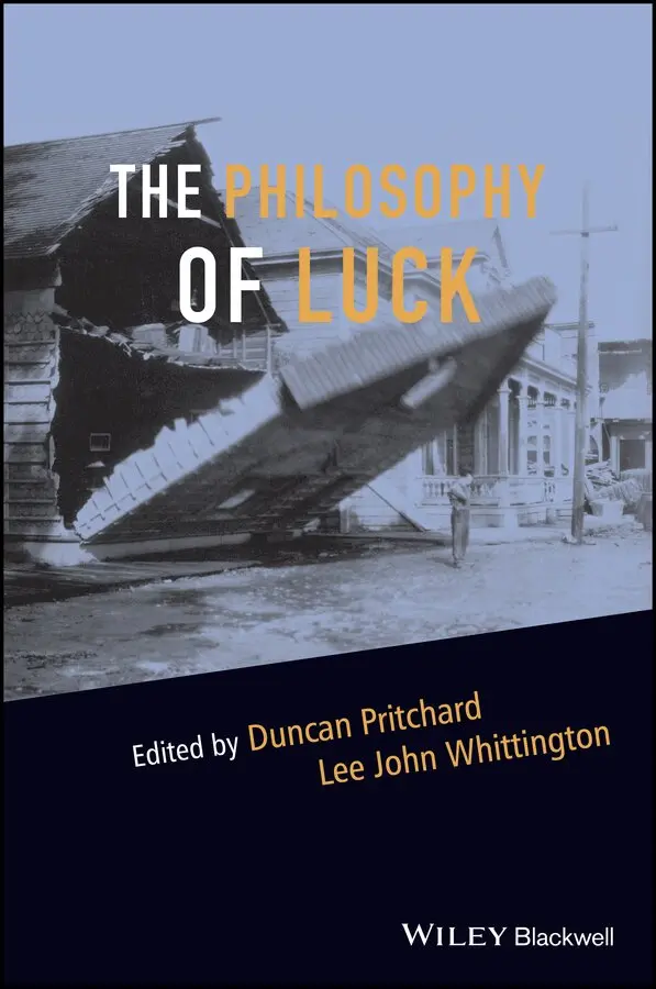 D Pritchard - Philosophy of Luck. Tillgänglighet: Tillfälligt slut