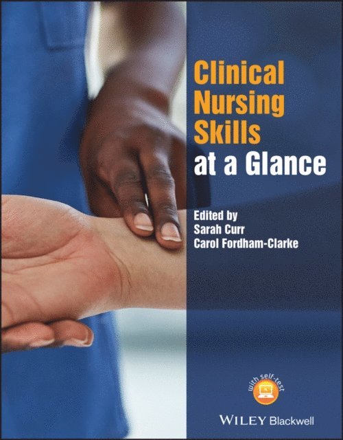Carol Fordham-Clarke, Sarah Curr - Clinical Nursing Skills at a Glance, E-bok