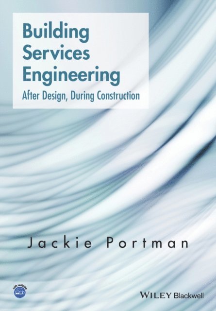 Jackie Portman - Building Services Engineering, E-bok