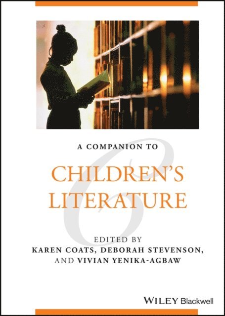 Vivian Yenika-Agbaw, Deborah Stevenson, Karen Coats - Companion to Children's Literature, E-bok