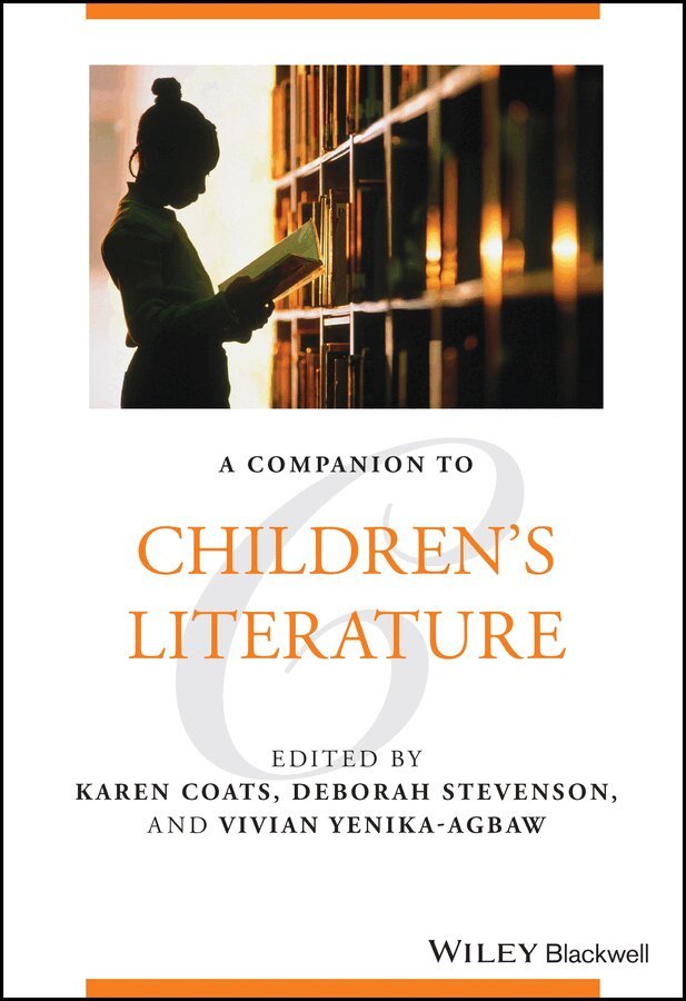 K Coats, Karen Coats, Deborah Stevenson, Vivian Yenika-Agbaw - Companion to Children′s Literature. Tillgänglighet: Tillfälligt slut