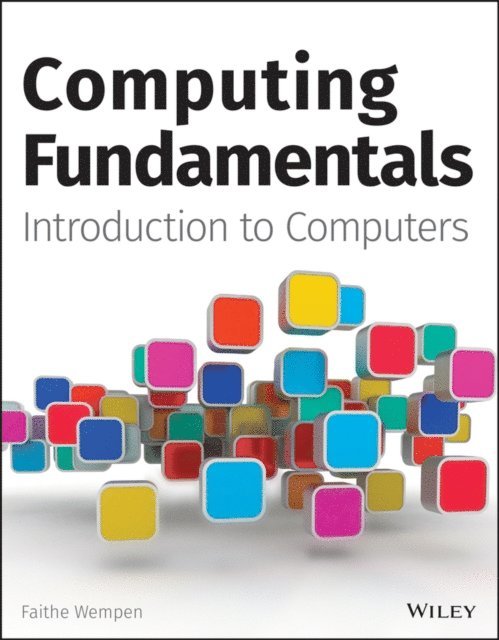 Faithe Wempen - Computing Fundamentals, E-bok