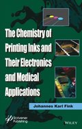 Chemistry of Printing Inks and Their Electronics and Medical Applications