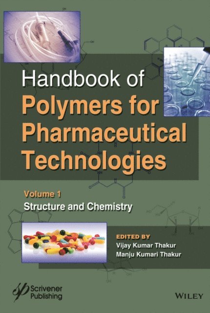 Manju Kumari Thakur, Vijay Kumar Thakur - Handbook of Polymers for Pharmaceutical Technologies, Structure and Chemistry, E-bok