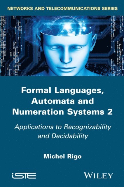 Michel Rigo - Formal Languages, Automata and Numeration Systems 2, E-bok