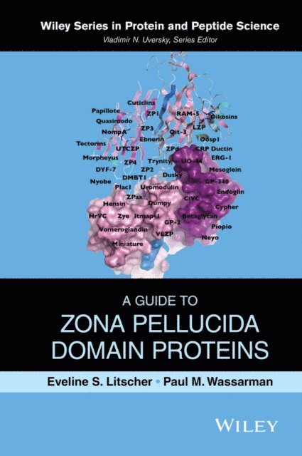 Paul M. Wassarman, Eveline S. Litscher - Guide to Zona Pellucida Domain Proteins, E-bok