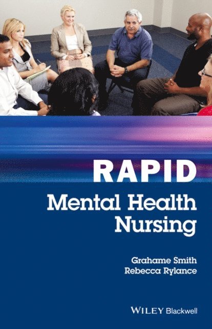 Rebecca Rylance, Grahame Smith - Rapid Mental Health Nursing, E-bok