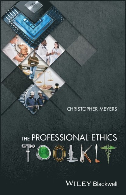 Christopher Meyers - Professional Ethics Toolkit, E-bok