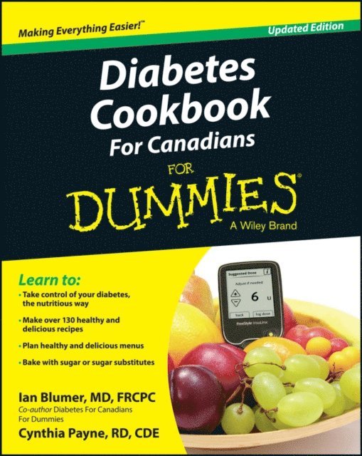 Cynthia Payne, Ian Blumer - Diabetes Cookbook For Canadians For Dummies, E-bok