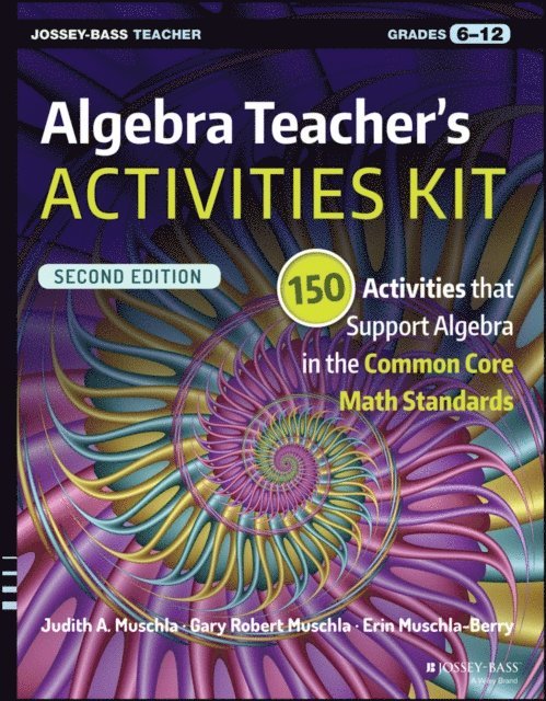 Erin Muschla-Berry, Gary R. Muschla, Judith A. Muschla - Algebra Teacher's Activities Kit, E-bok
