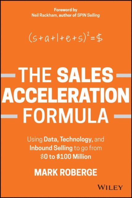 Mark Roberge - Sales Acceleration Formula, E-bok