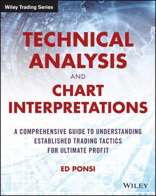 Ed Ponsi - Technical Analysis and Chart Interpretations, E-bok