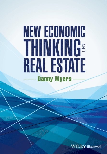 Danny Myers - New Economic Thinking and Real Estate, E-bok. Tillgänglighet: Lägg i varukorg