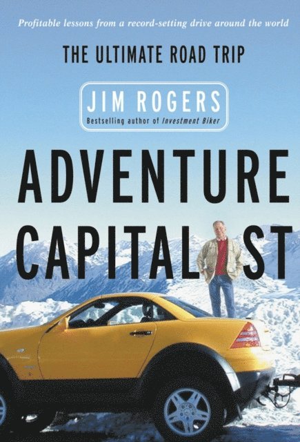 Jim Rogers - Adventure Capitalist, E-bok. Tillgänglighet: Lägg i varukorg
