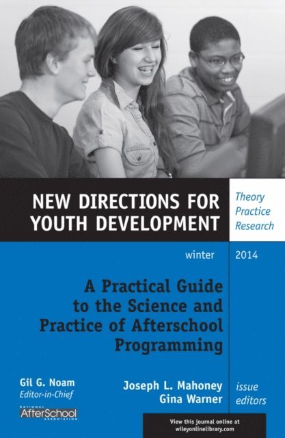 Gina Warner, Joseph L. Mahoney - Practical Guide to the Science and Practice of Afterschool Programming, E-bok