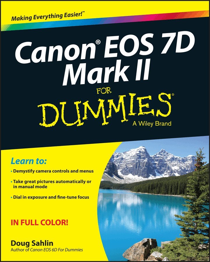 Doug Sahlin - Canon EOS 7D Mark II For Dummies, E-bok