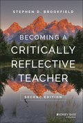 Becoming a Critically Reflective Teacher