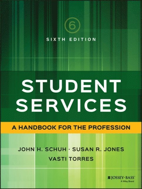 Vasti Torres, Susan R. Jones, John H. Schuh - Student Services, E-bok