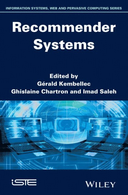 Imad Saleh, Ghislaine Chartron, G rald Kembellec, Imad Saleh, Ghislaine Chartron, G rald Kembellec - Recommender Systems, E-bok