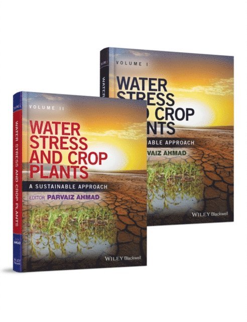 Parvaiz Ahmad - Water Stress and Crop Plants, E-bok