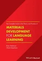 Complete Guide to the Theory and Practice of Materials Development for Language Learning