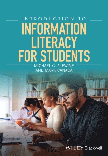 Mark Canada, Michael C. Alewine - Introduction to Information Literacy for Students, E-bok. Tillgänglighet: Lägg i varukorg