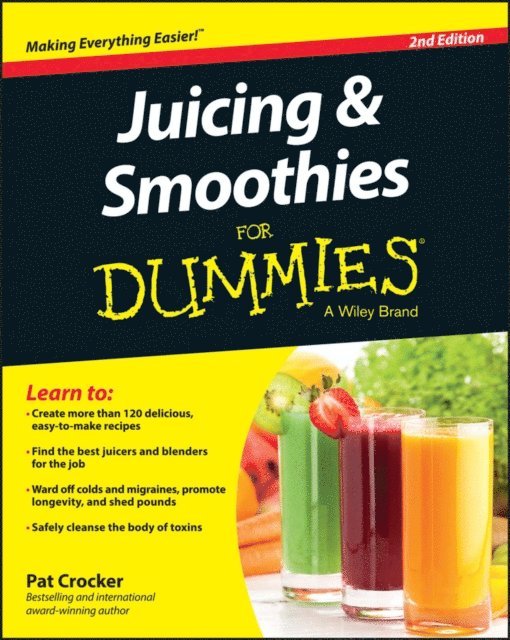 Pat Crocker - Juicing & Smoothies For Dummies, E-bok