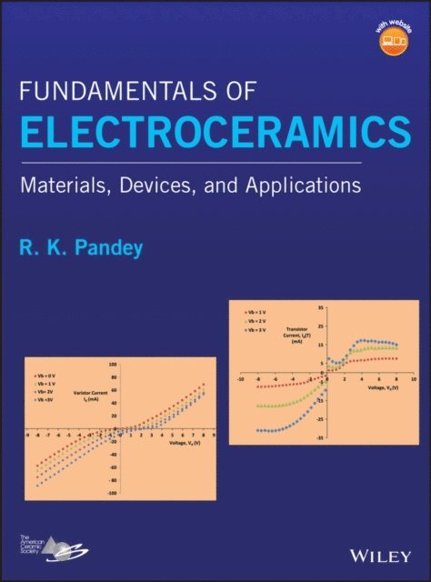 R. K. Pandey - Fundamentals of Electroceramics, E-bok