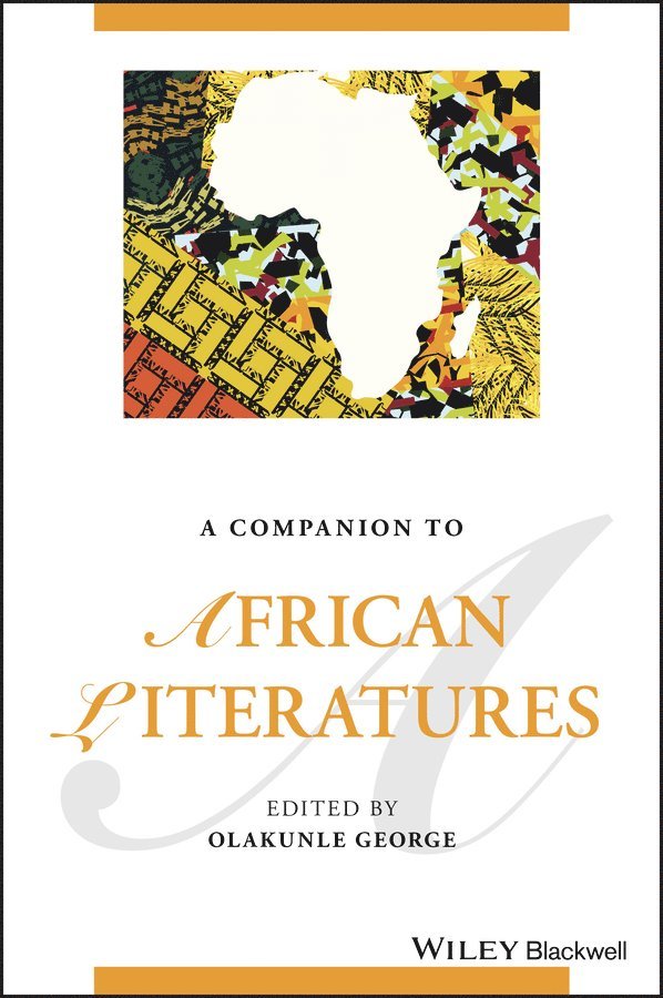 Olakunle George - Companion to African Literatures. Tillgänglighet: Tillfälligt slut