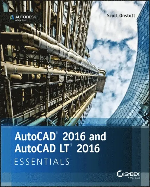 Scott Onstott - AutoCAD 2016 and AutoCAD LT 2016 Essentials, E-bok. Tillgänglighet: Lägg i varukorg