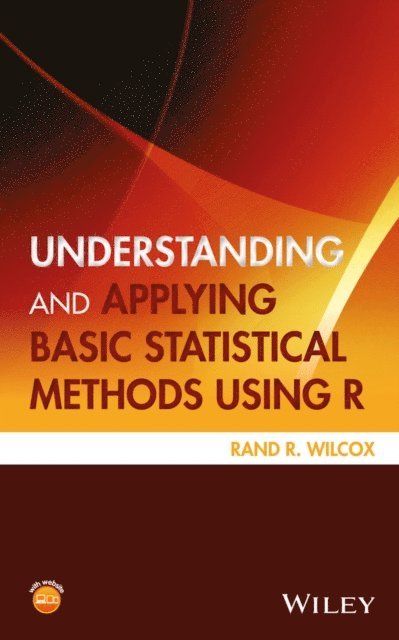 Rand R. Wilcox - Understanding and Applying Basic Statistical Methods Using R, E-bok. Tillgänglighet: Lägg i varukorg