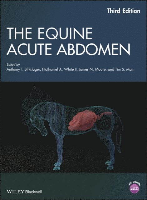 Tim S. Mair, James N. Moore, II Nathaniel A. White, Anthony T. Blikslager - Equine Acute Abdomen, E-bok