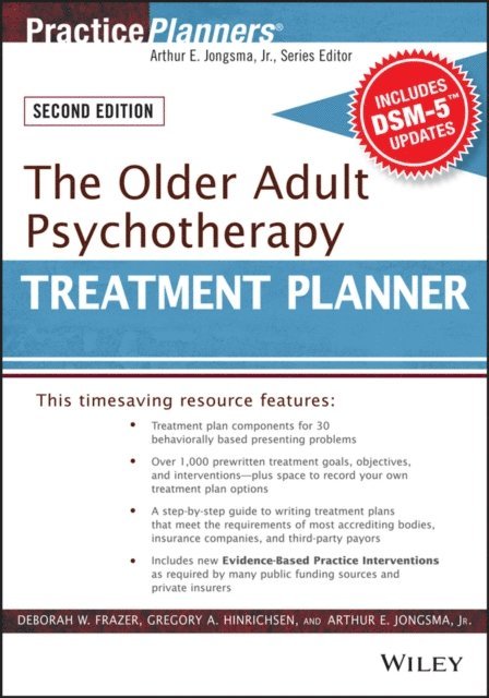 David J. Berghuis, Gregory A. Hinrichsen, Deborah W. Frazer - Older Adult Psychotherapy Treatment Planner, with DSM-5 Updates, 2nd Edition, E-bok