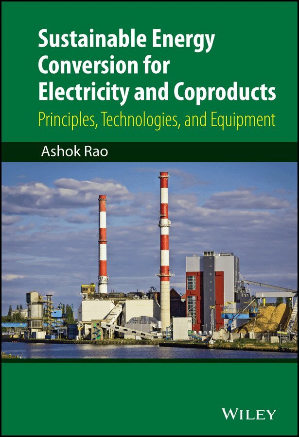 Ashok Rao - Sustainable Energy Conversion for Electricity and Coproducts, E-bok