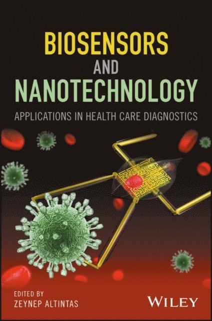 Zeynep Altintas - Biosensors and Nanotechnology, E-bok