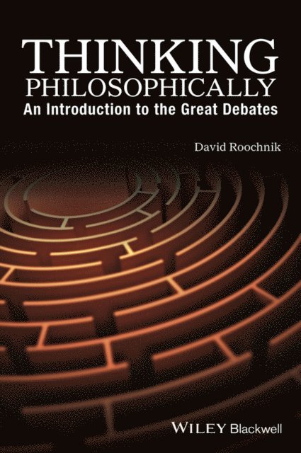 David Roochnik - Thinking Philosophically, E-bok