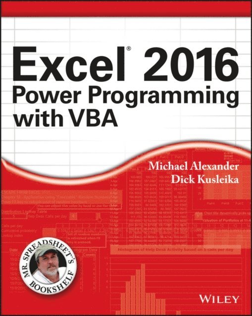 Richard Kusleika, Michael Alexander - Excel 2016 Power Programming with VBA, E-bok