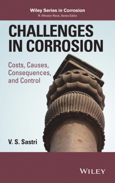 V. S. Sastri - Challenges in Corrosion, E-bok