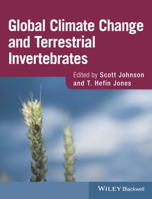 T. Hefin Jones, Scott N. Johnson - Global Climate Change and Terrestrial Invertebrates, E-bok