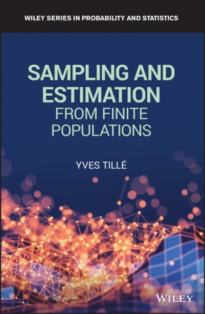 Yves Tille - Sampling and Estimation from Finite Populations, E-bok