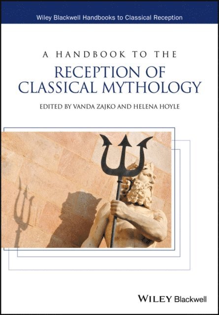 Helena Hoyle, Vanda Zajko - Handbook to the Reception of Classical Mythology, E-bok