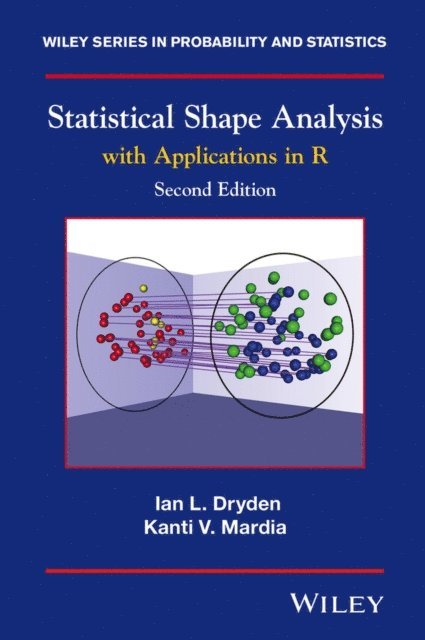 Kanti V. Mardia, Ian L. Dryden - Statistical Shape Analysis, E-bok