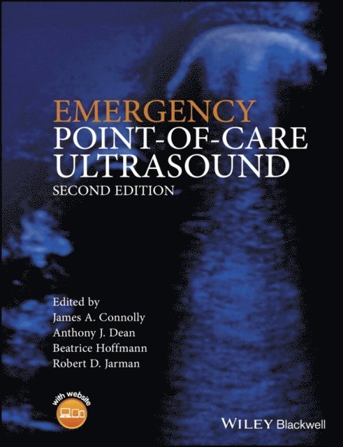 Robert D. Jarman, Beatrice Hoffmann, Anthony J. Dean, James A. Connolly - Emergency Point-of-Care Ultrasound, E-bok