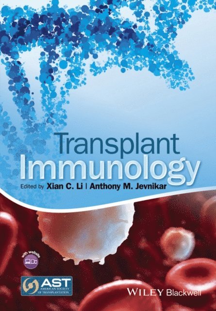 Anthony M. Jevnikar, Xian C. Li - Transplant Immunology, E-bok