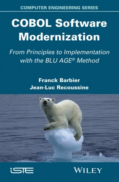 Jean-Luc Recoussine, Franck Barbier - COBOL Software Modernization, E-bok. Tillgänglighet: Lägg i varukorg