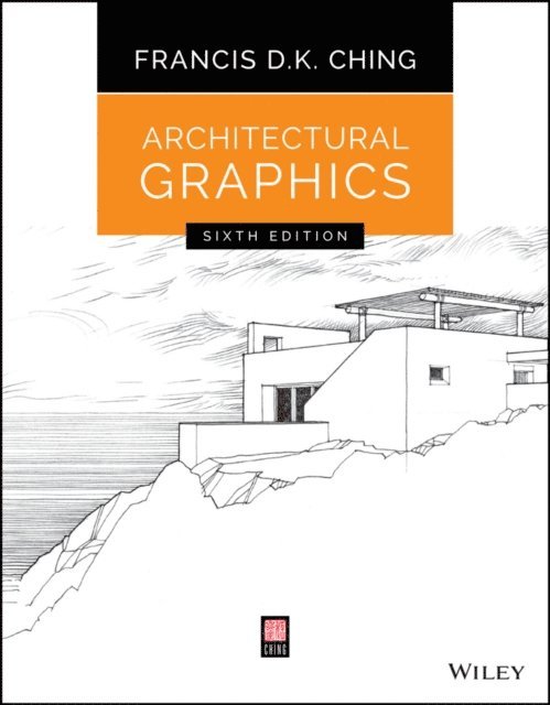 Francis D. K. Ching - Architectural Graphics, E-bok